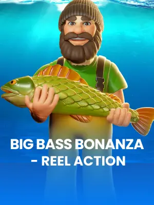 Big Bass Bonanza – Reel Action