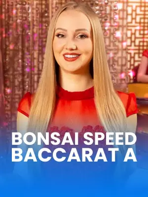 Bonsai Speed Baccarat A